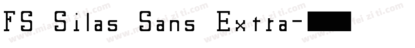 FS Silas Sans Extra字体转换